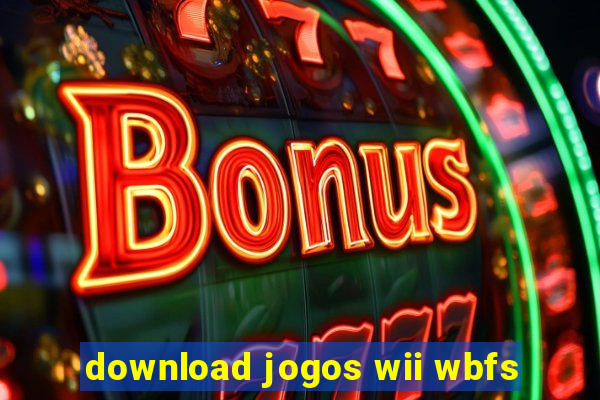 download jogos wii wbfs